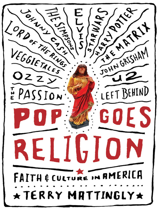Title details for Pop Goes Religion by Terry Mattingly - Available